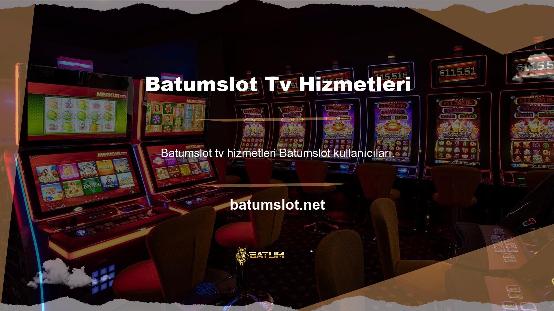 Batumslot kullanıcıların televizyon hizmetleri de dahil olmak üzere maçları gerçek zamanlı olarak izlemelerine olanak tanır